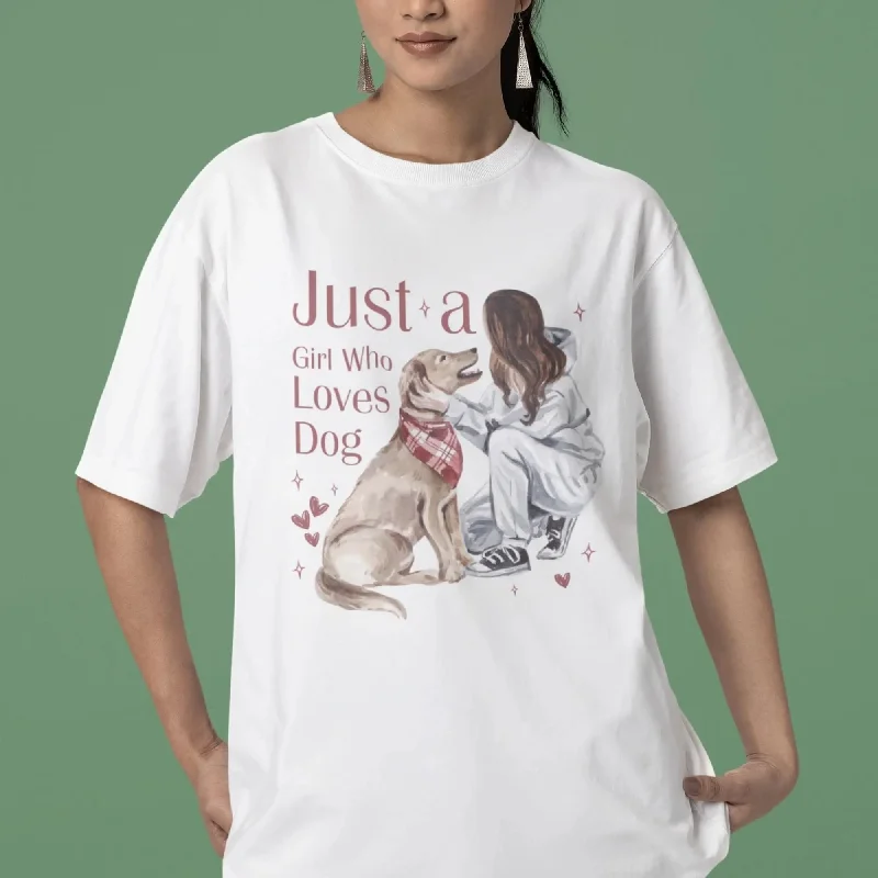 Just a Girl Who Loves Dog Round Neck Half Sleeve Classic T-Shirt Collared Crew Neck Turtle Neck