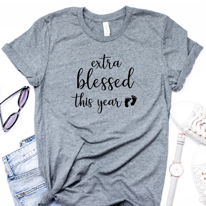 Extra Blessed This Year T-Shirt Hooded Caped Shawl Collar