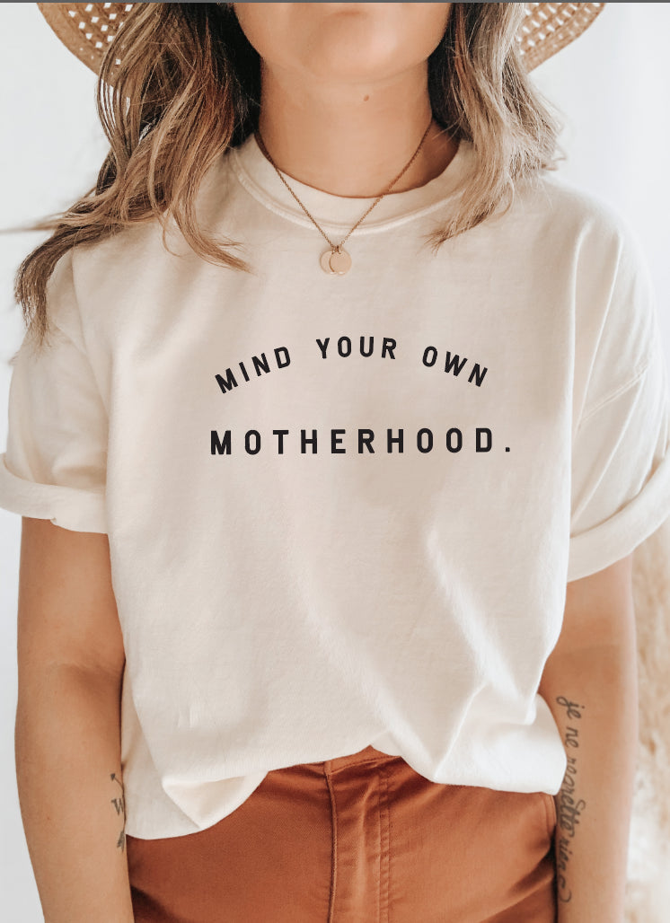 Mind Your Own Motherhood Crew Neck Tee Satin Fabric Silk Fabric Chiffon Fabric