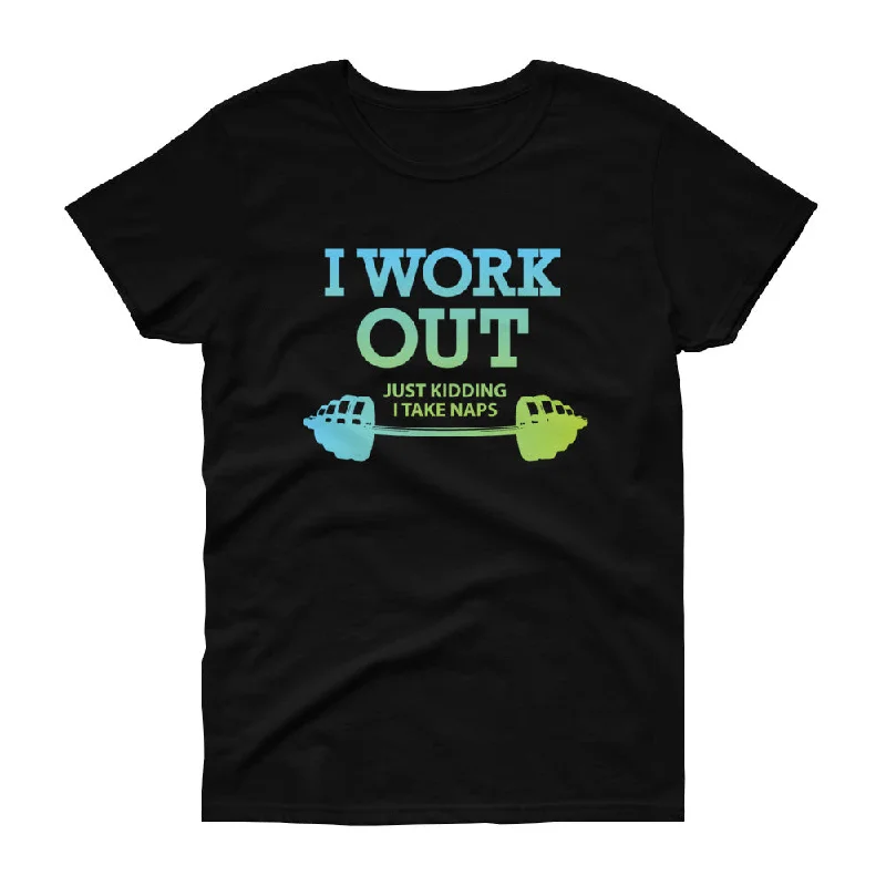 Minty Tees "I Work Out (Just Kidding, I Take Naps) Funny Fitness Inspired Women's Short Sleeve T-Shirt Hooded Caped Shawl Collar